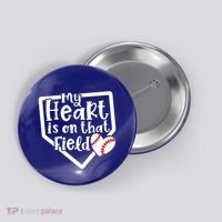 My Heart Is On That Field Baseball Mom Cute Funny Gift Button thumb 0