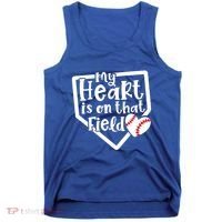My Heart Is On That Field Baseball Mom Cute Funny Gift Tank Top thumb 0