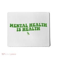 Mental Health Is Health Awareness Ribbon Mousepad thumb 0