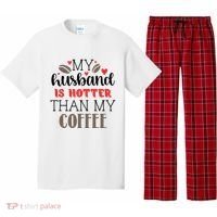 My Husband Is Hotter Than My Coffee Funny Pajama Set thumb 0