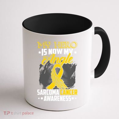 My Hero Is Now My Angel Sarcoma Cancer Awareness Warrior Great Gift Coffee Mug back