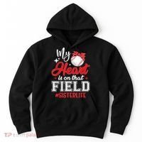 My Heart Is On That Field Baseball Sister Hoodie thumb 0