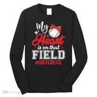 My Heart Is On That Field Baseball Sister Long Sleeve Shirt thumb 0