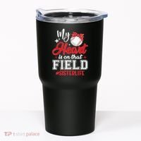 My Heart Is On That Field Baseball Sister Tumbler thumb 0