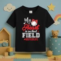 My Heart Is On That Field Baseball Sister Toddler T-Shirt thumb 3