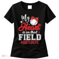 My Heart Is On That Field Baseball Sister Women's T-Shirt thumb 0