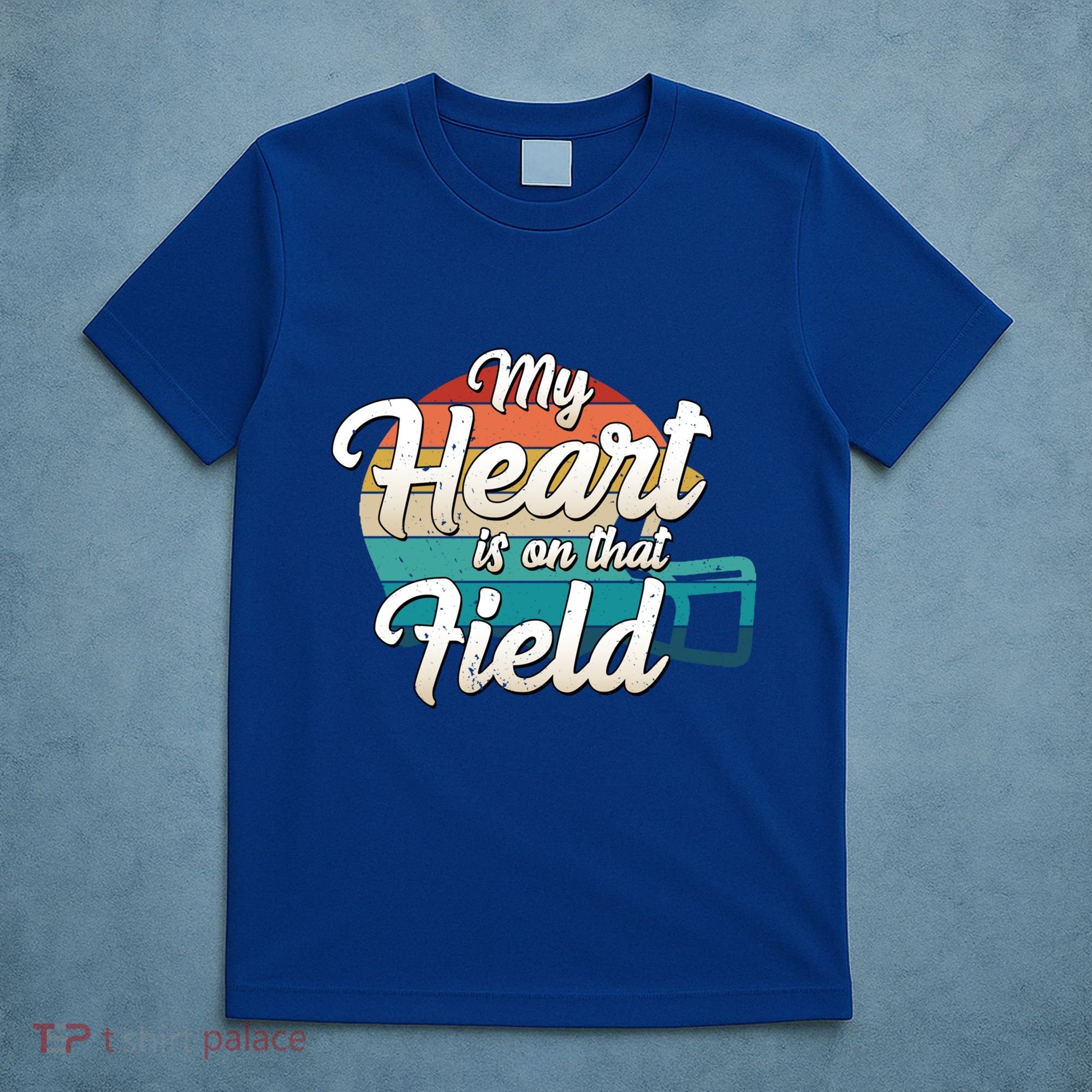 My Heart Is On That Field Retro Football Helmet Mom Dad Meaningful Gift T-Shirt