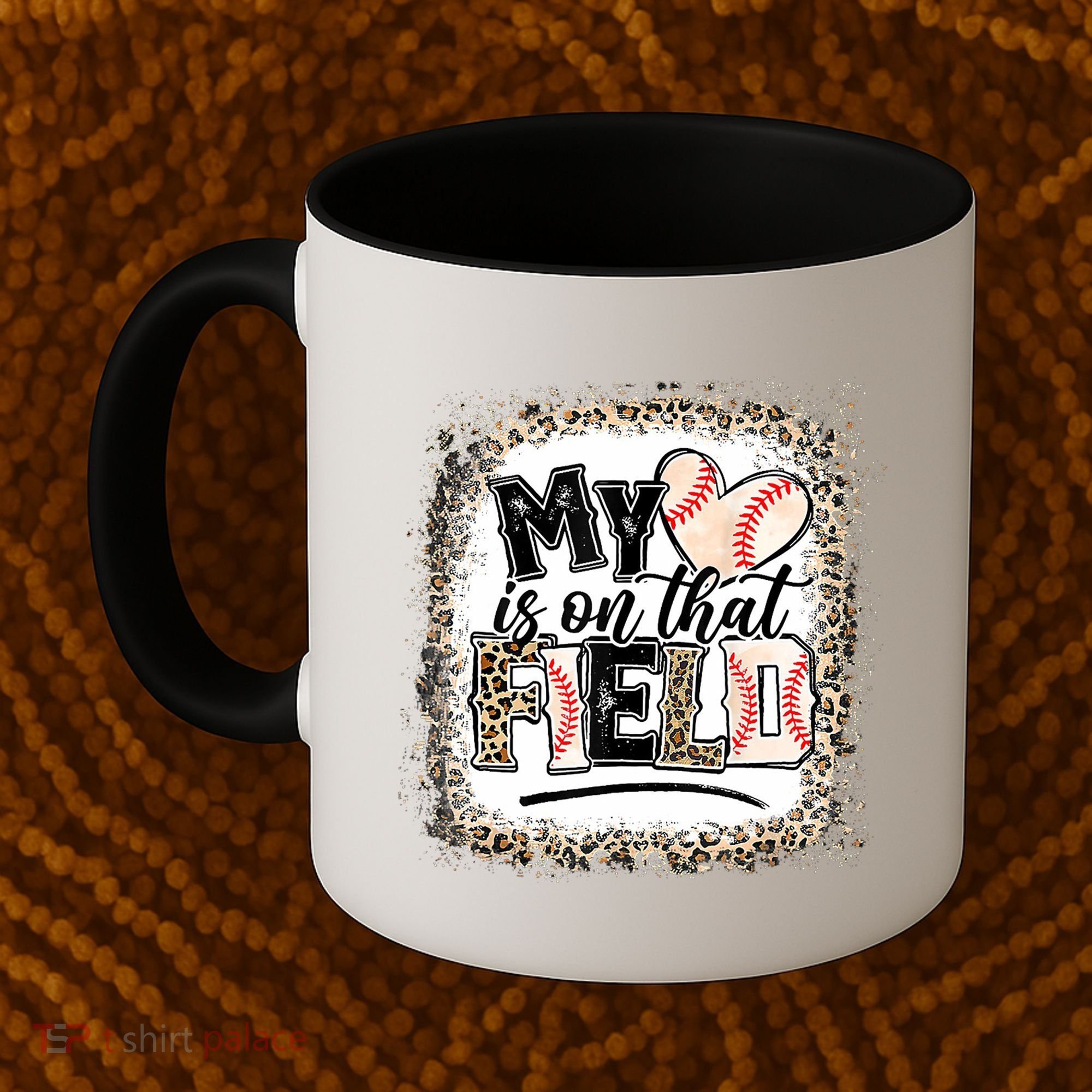 My Heart Is On That Field Baseball Coffee Mug