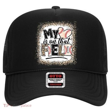 My Heart Is On That Field Baseball Hat