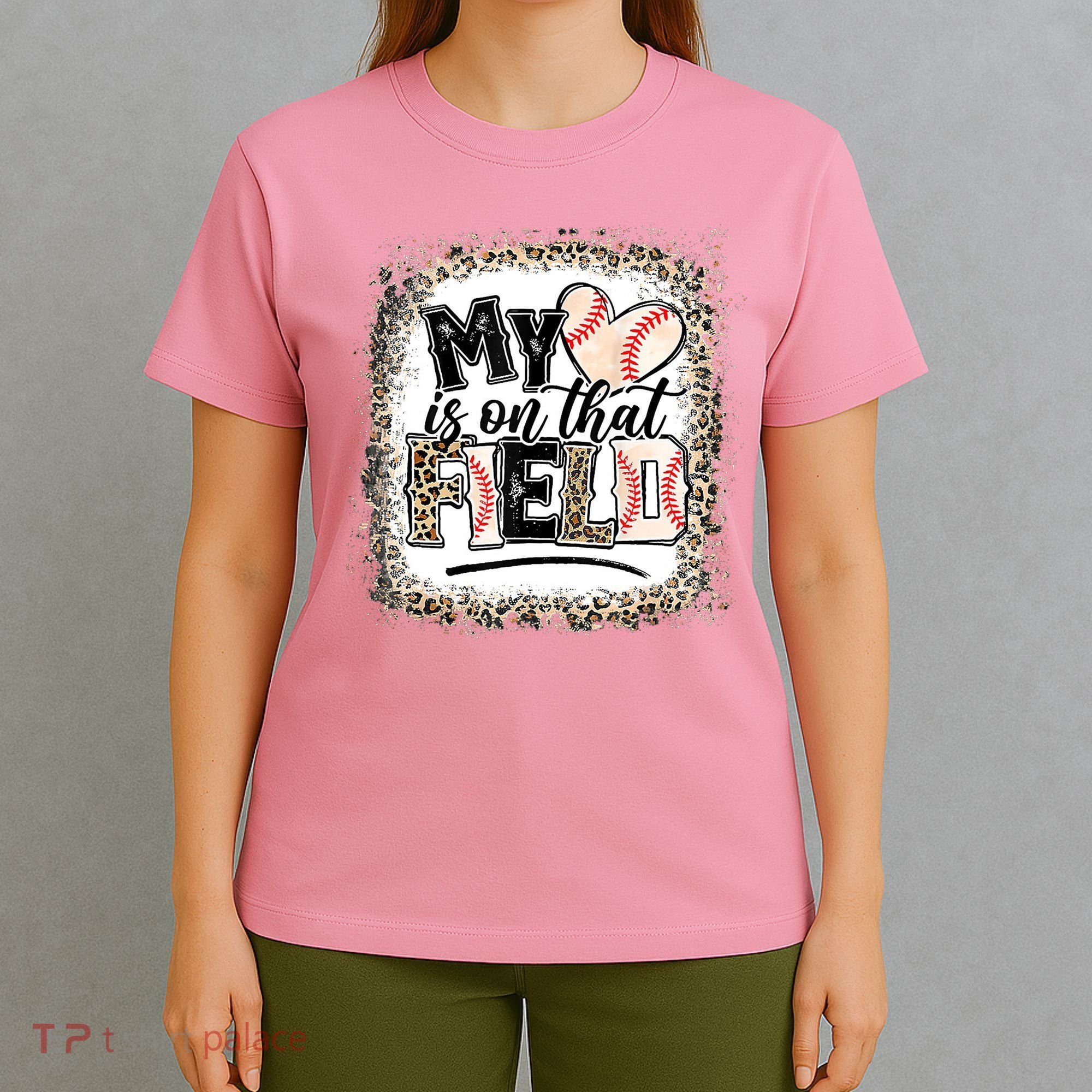 My Heart Is On That Field Baseball T-Shirt