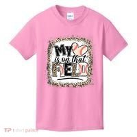 My Heart Is On That Field Baseball Kids T-Shirt thumb 0