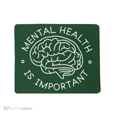 Mental Health Is Important Brain Mousepad