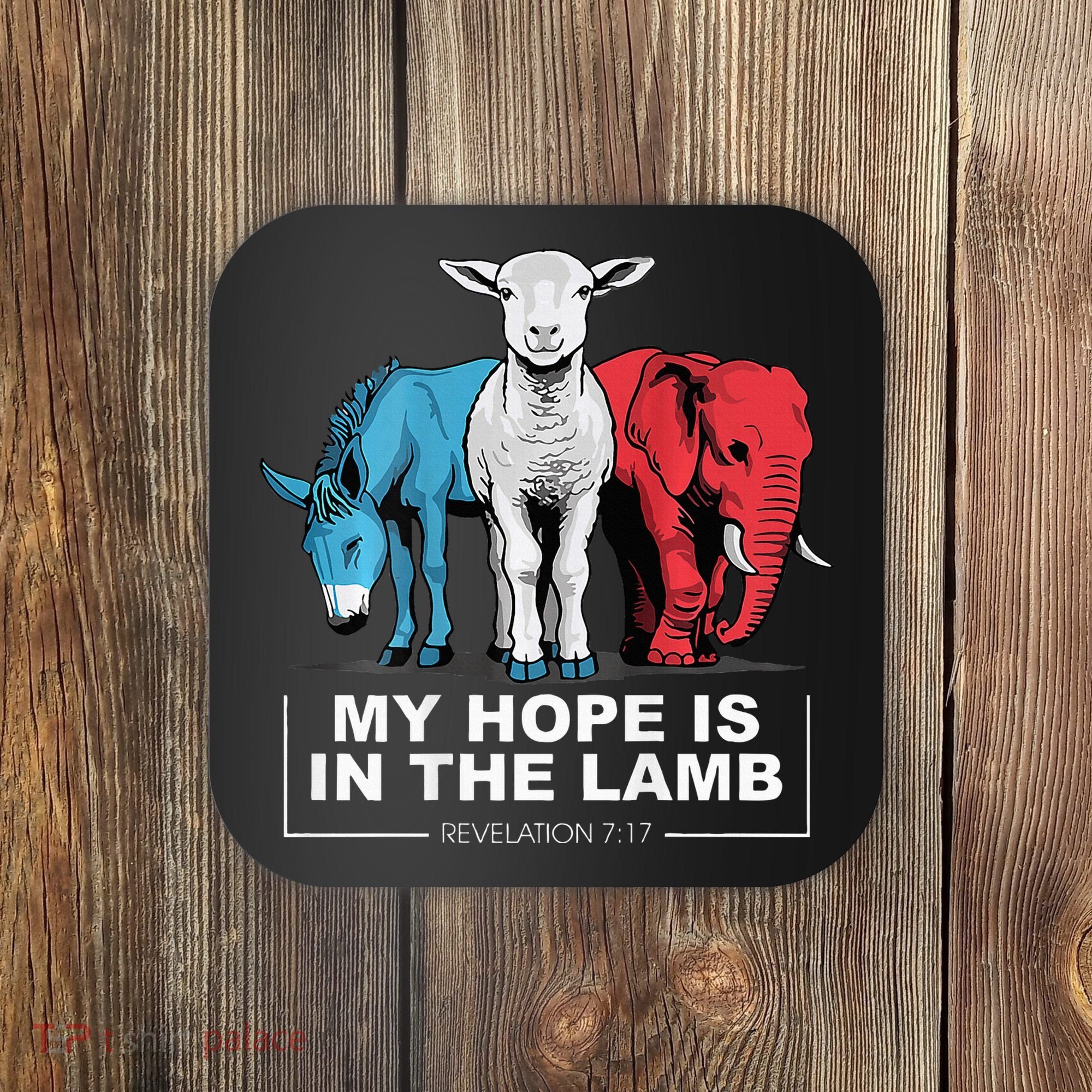My Hope Is In The Lamb Coaster