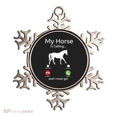 My Horse Is Calling And I Must Go Shirts Apparel Ruffle Ornament