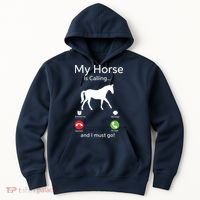 My Horse Is Calling And I Must Go Shirts Apparel Ruffle Hoodie thumb 0