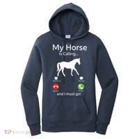 My Horse Is Calling And I Must Go Shirts Apparel Ruffle Women's Hoodie thumb 0
