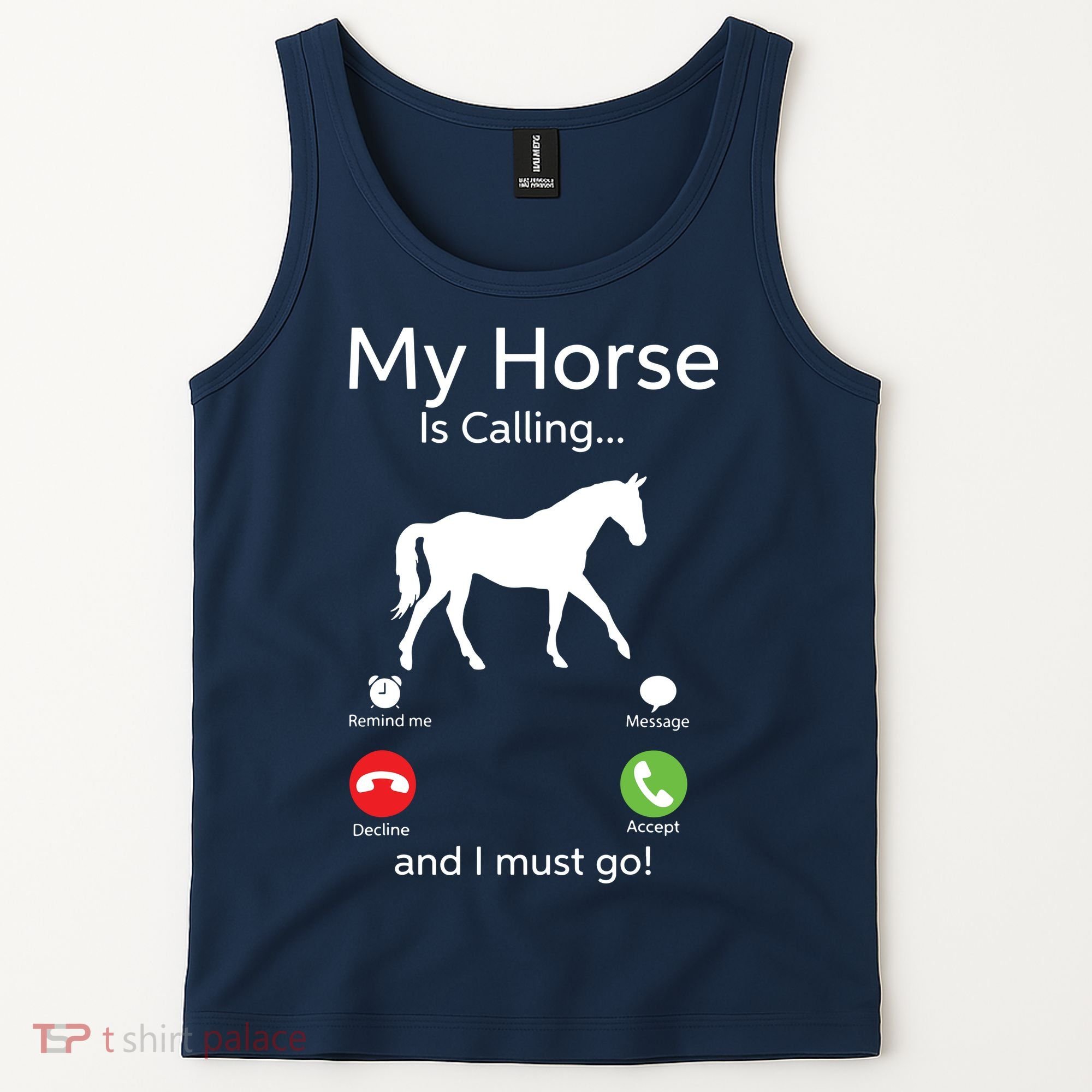 My Horse Is Calling And I Must Go Shirts Apparel Ruffle Tank Top
