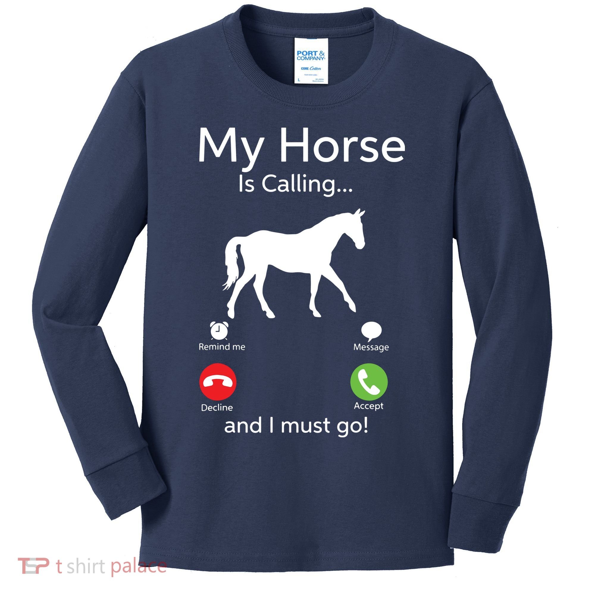 My Horse Is Calling And I Must Go Shirts Apparel Ruffle Kids Long Sleeve Shirt