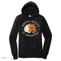Mental Health Is Important Awareness Women's Hoodie thumb 0