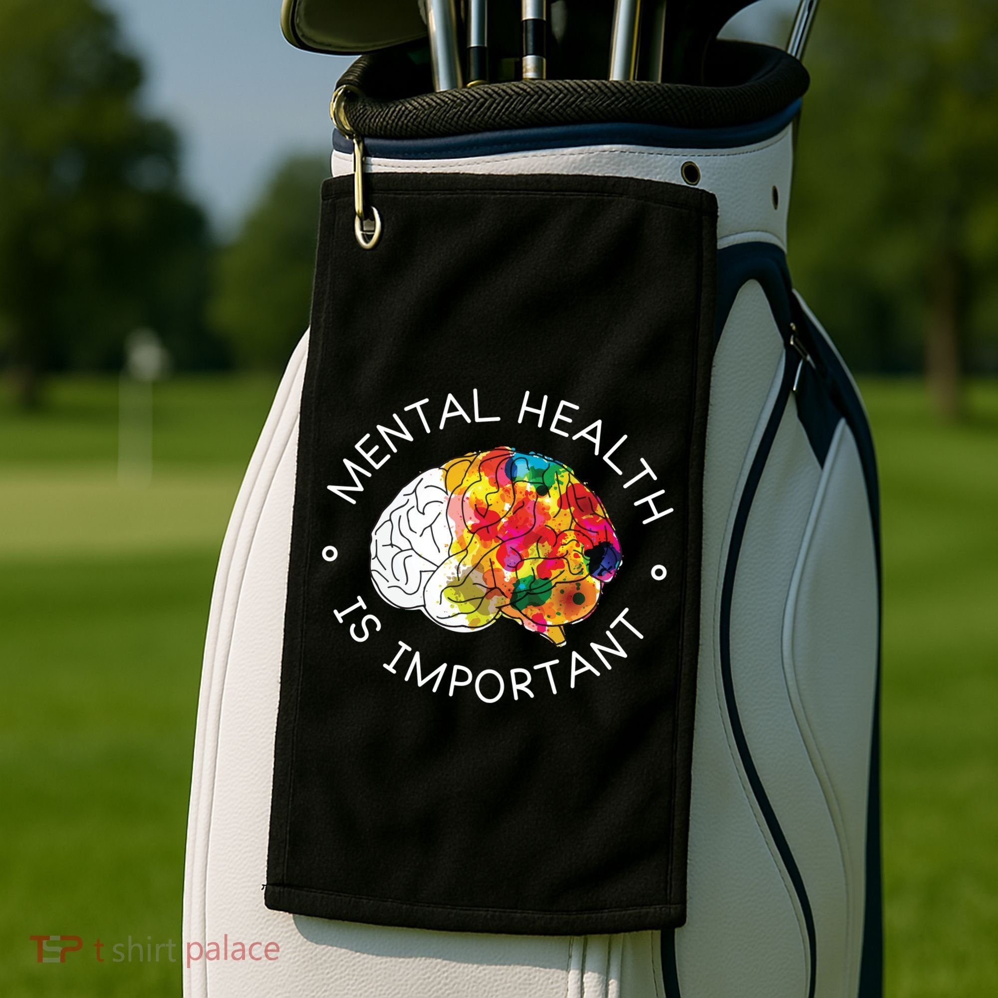 Mental Health Is Important Awareness Golf Towel