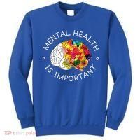 Mental Health Is Important Awareness Sweatshirt thumb 0
