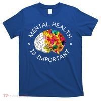 Mental Health Is Important Awareness T-Shirt thumb 0