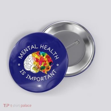 Mental Health Is Important Awareness Button