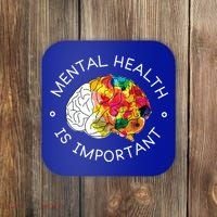 Mental Health Is Important Awareness Coaster thumb 0