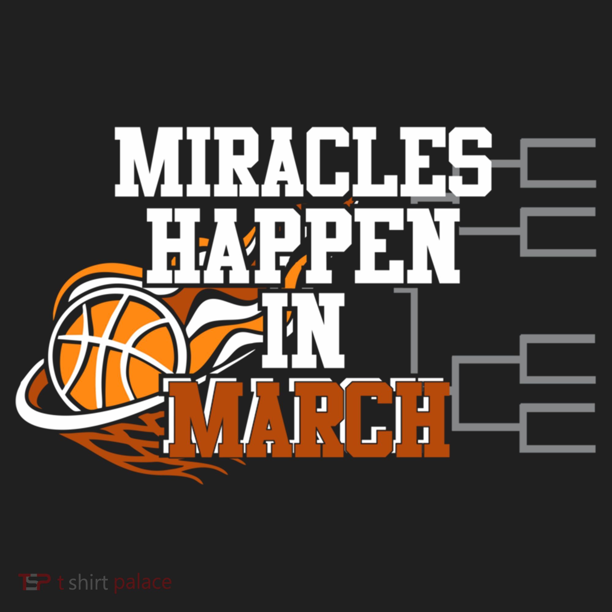 Miracles Happen In March Basketball Madness Brackets Gift Hat