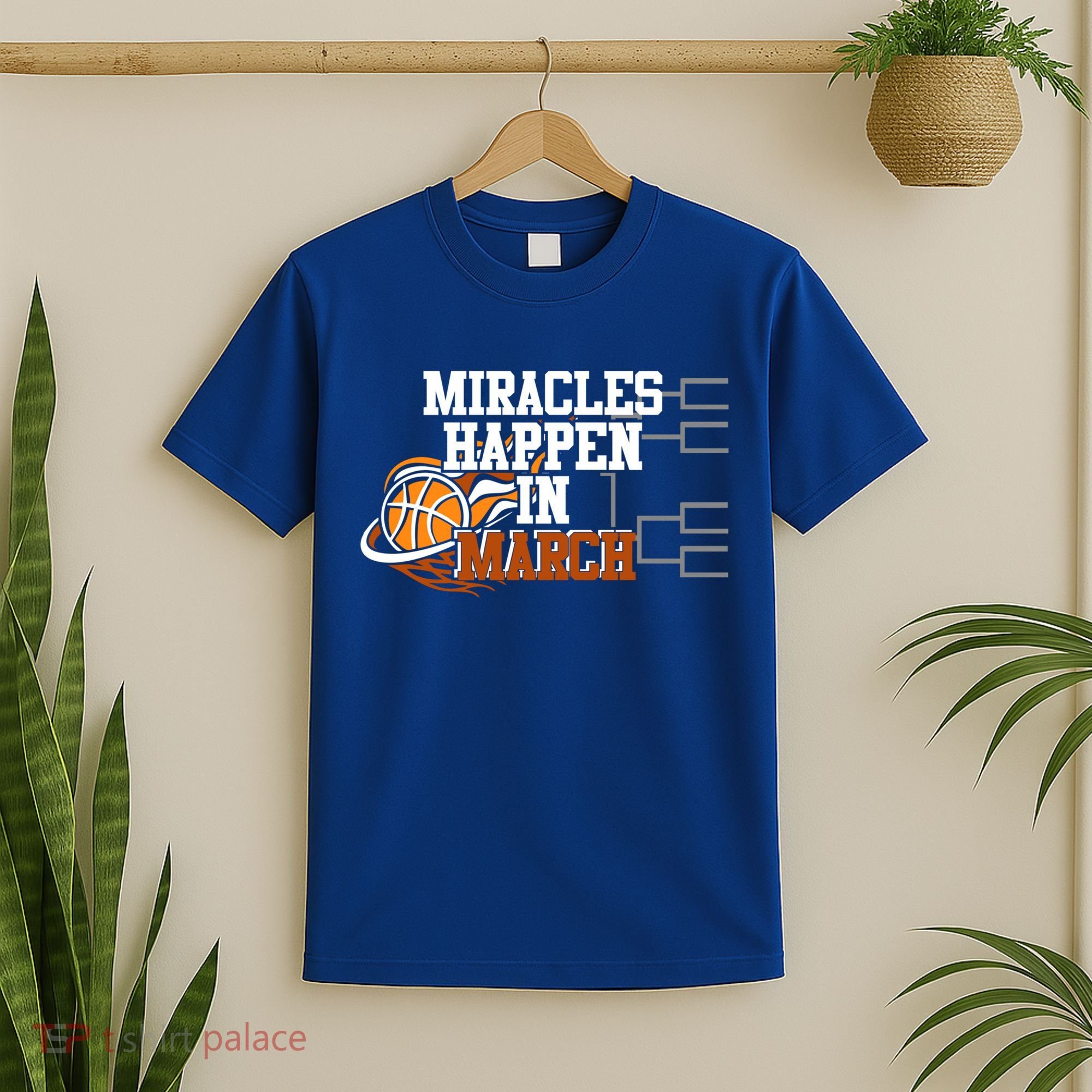 Miracles Happen In March Basketball Madness Brackets Gift T-Shirt