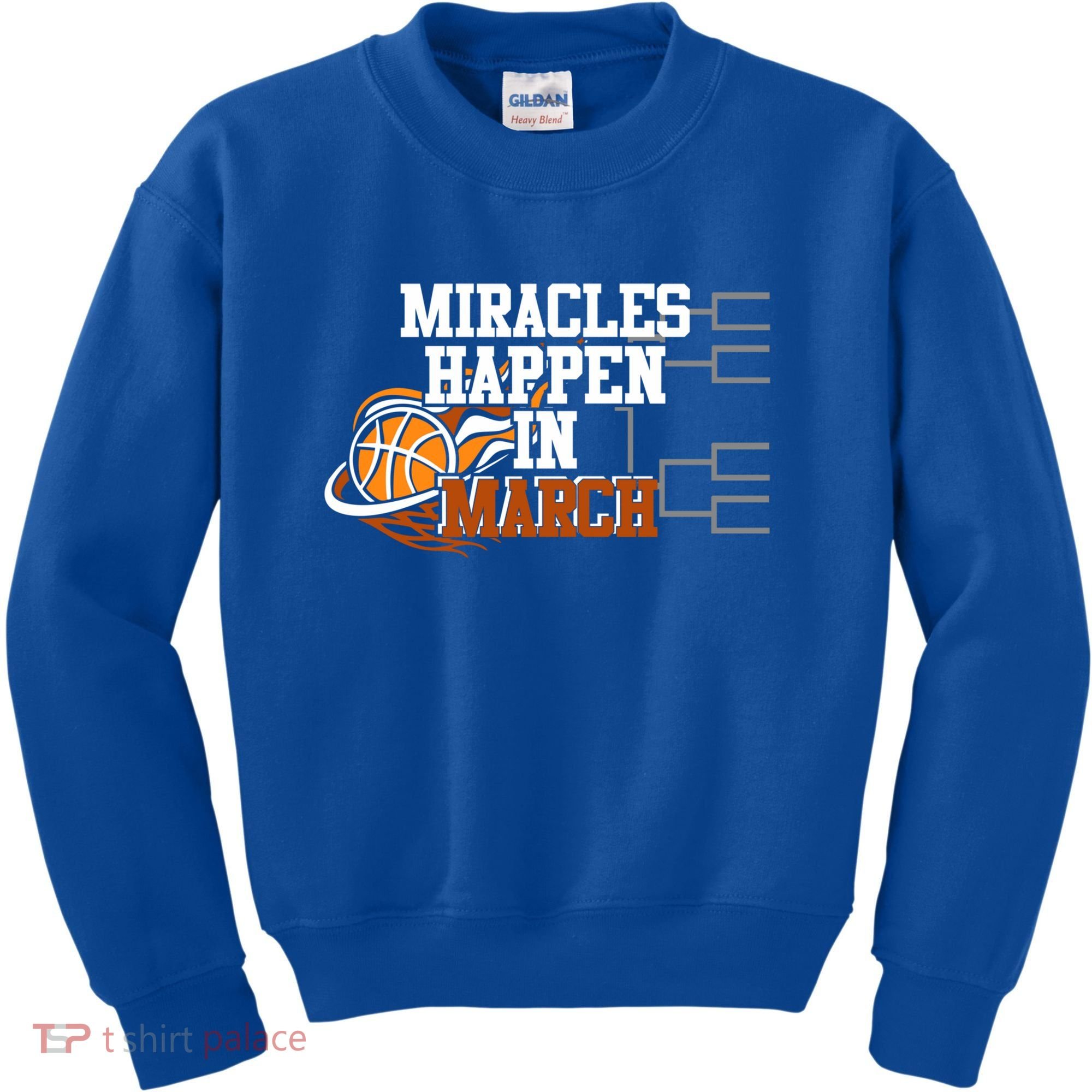 Miracles Happen In March Basketball Madness Brackets Gift Kids Sweatshirt