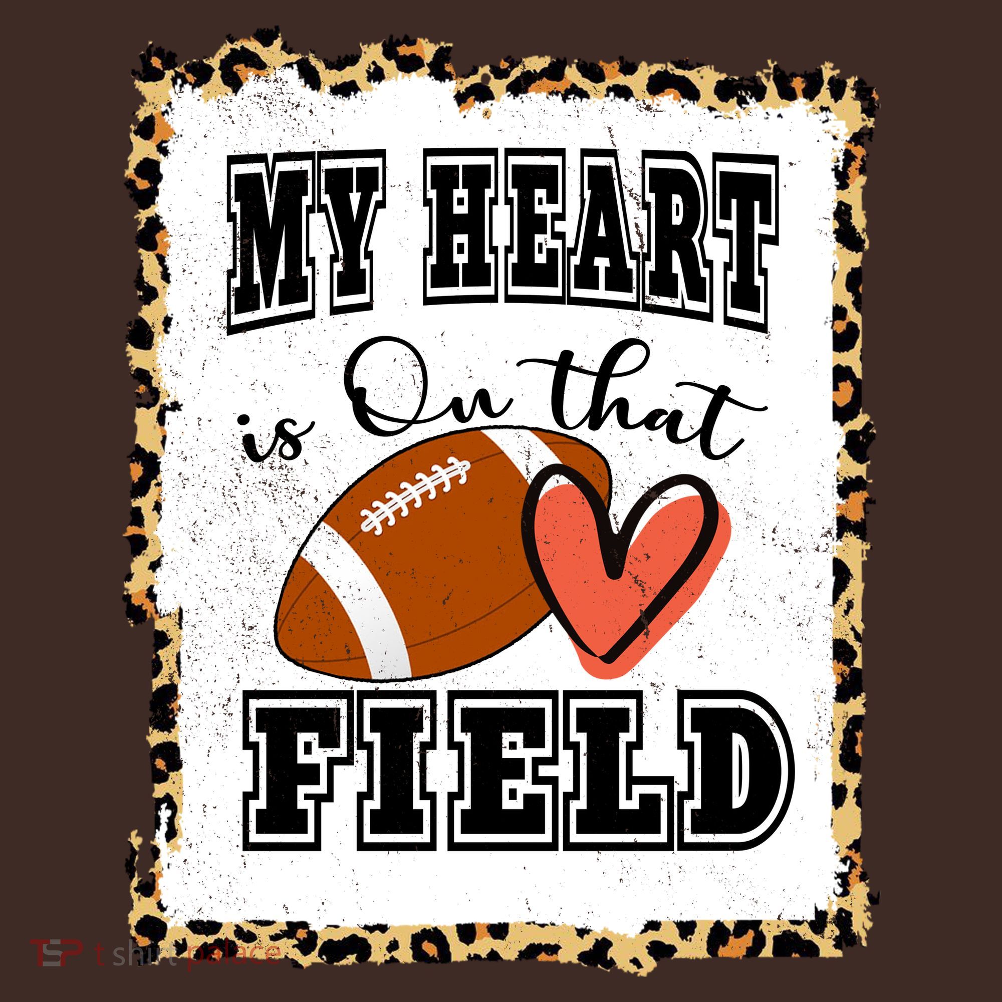 My Heart Is On The Field Cute Leppard Football Mom T-Shirt