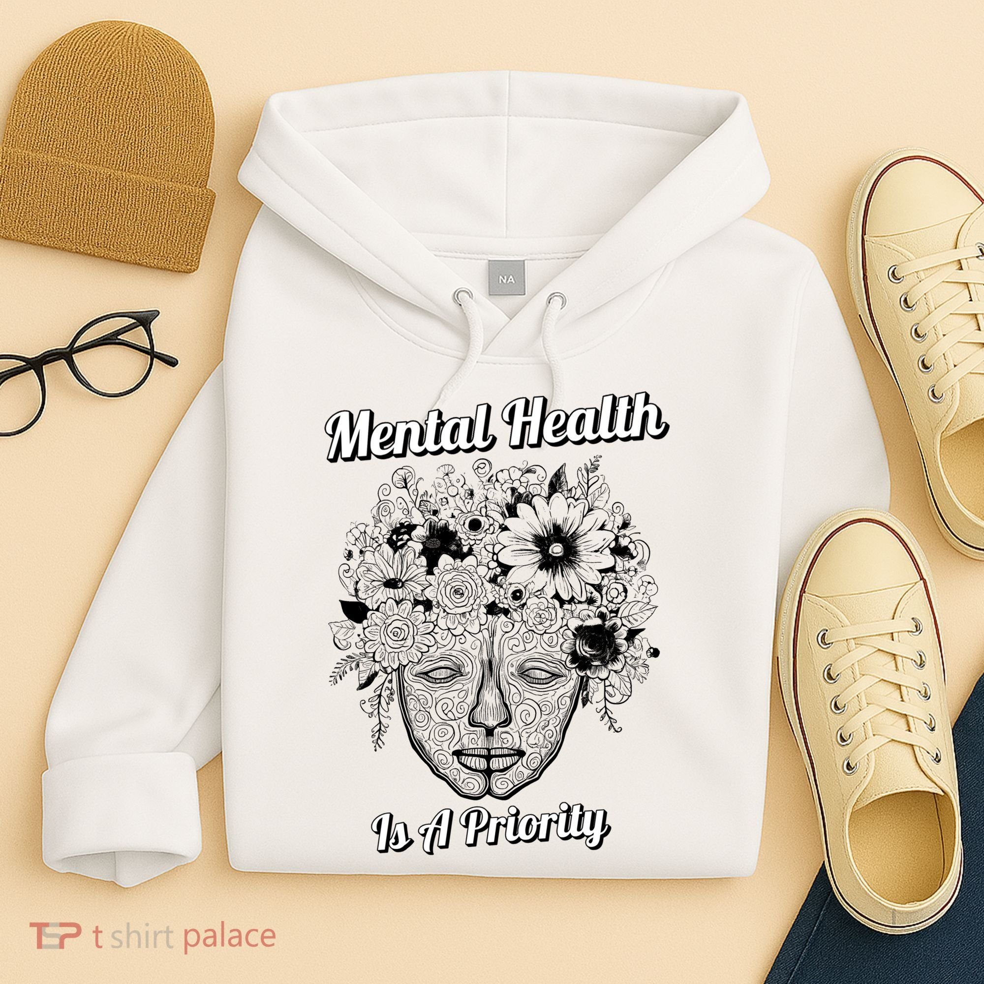 Mental Health Is A Priority Hoodie