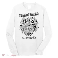 Mental Health Is A Priority Long Sleeve Shirt thumb 0