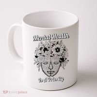 Mental Health Is A Priority Coffee Mug thumb 0