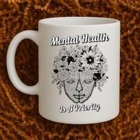 Mental Health Is A Priority Coffee Mug thumb 2