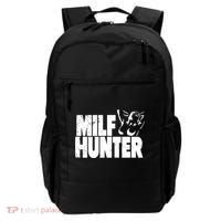 Milf Hunter Inappropriate Rude Humor Gift Backpack thumb 0
