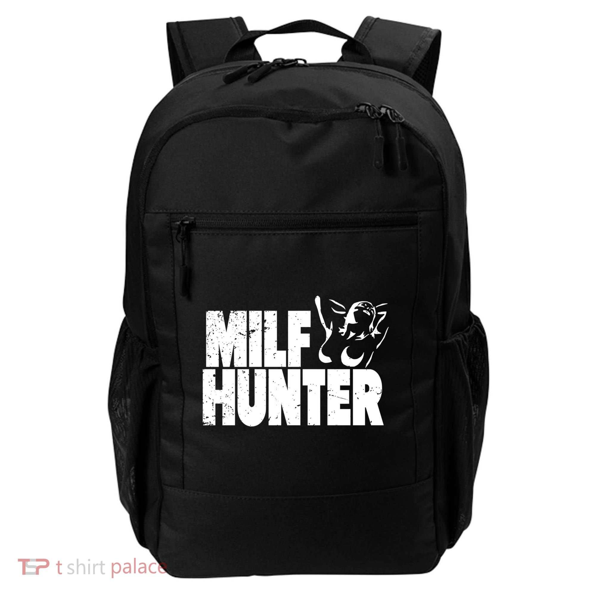 Milf Hunter Inappropriate Rude Humor Gift Backpack