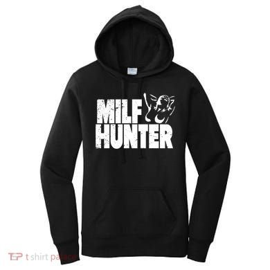 Milf Hunter Inappropriate Rude Humor Gift Women's Hoodie