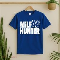 Milf Hunter Inappropriate Rude Humor Gift T-Shirt thumb 2