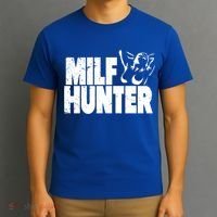 Milf Hunter Inappropriate Rude Humor Gift T-Shirt thumb 3