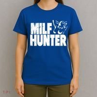 Milf Hunter Inappropriate Rude Humor Gift T-Shirt thumb 4