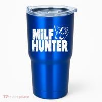 Milf Hunter Inappropriate Rude Humor Gift Tumbler thumb 0