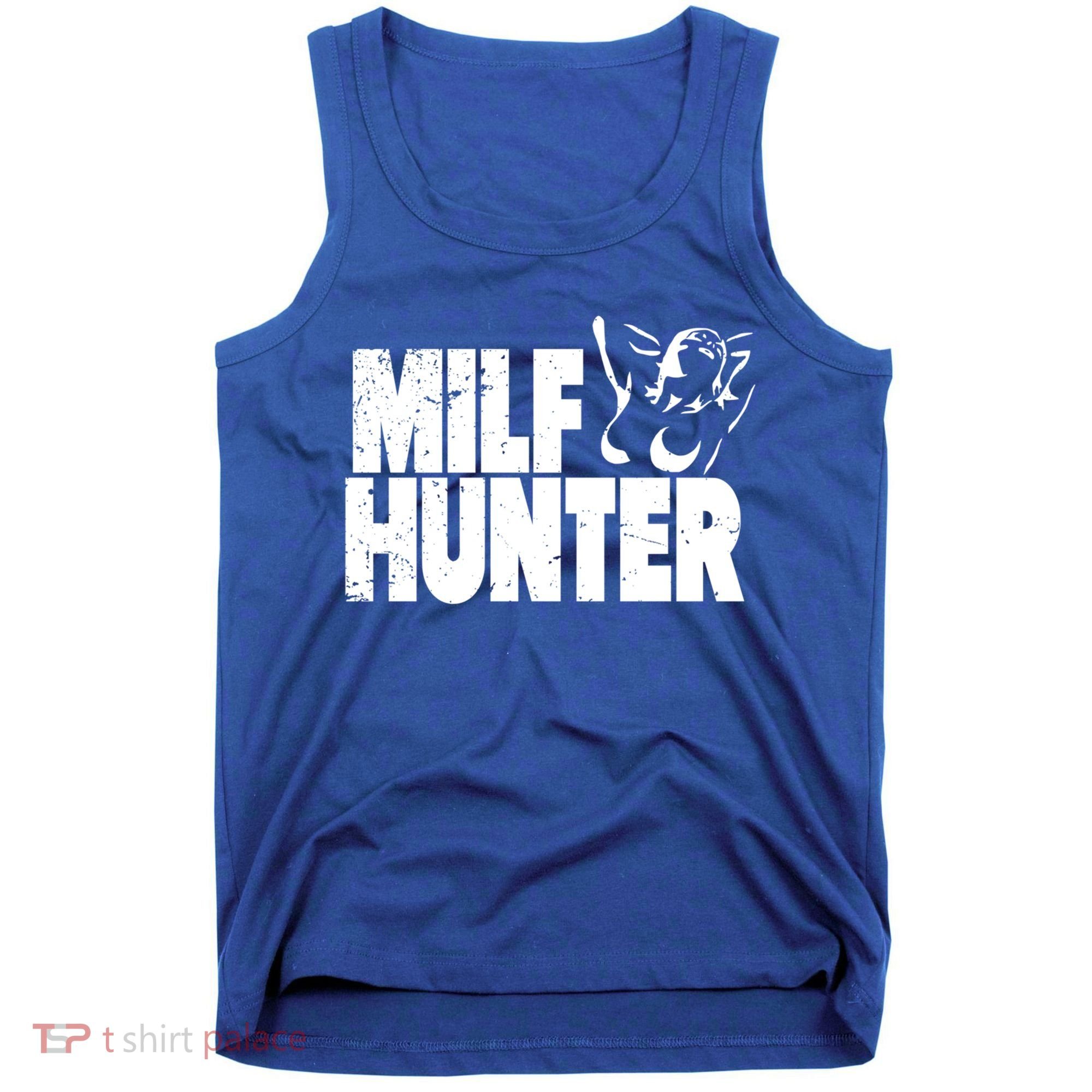 Milf Hunter Inappropriate Rude Humor Gift Tank Top