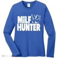 Milf Hunter Inappropriate Rude Humor Gift Women's Long Sleeve Shirt thumb 0