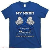 My Hero Is Now My Angel Colorectal Cancer Crc Awareness Gift T-Shirt thumb 0