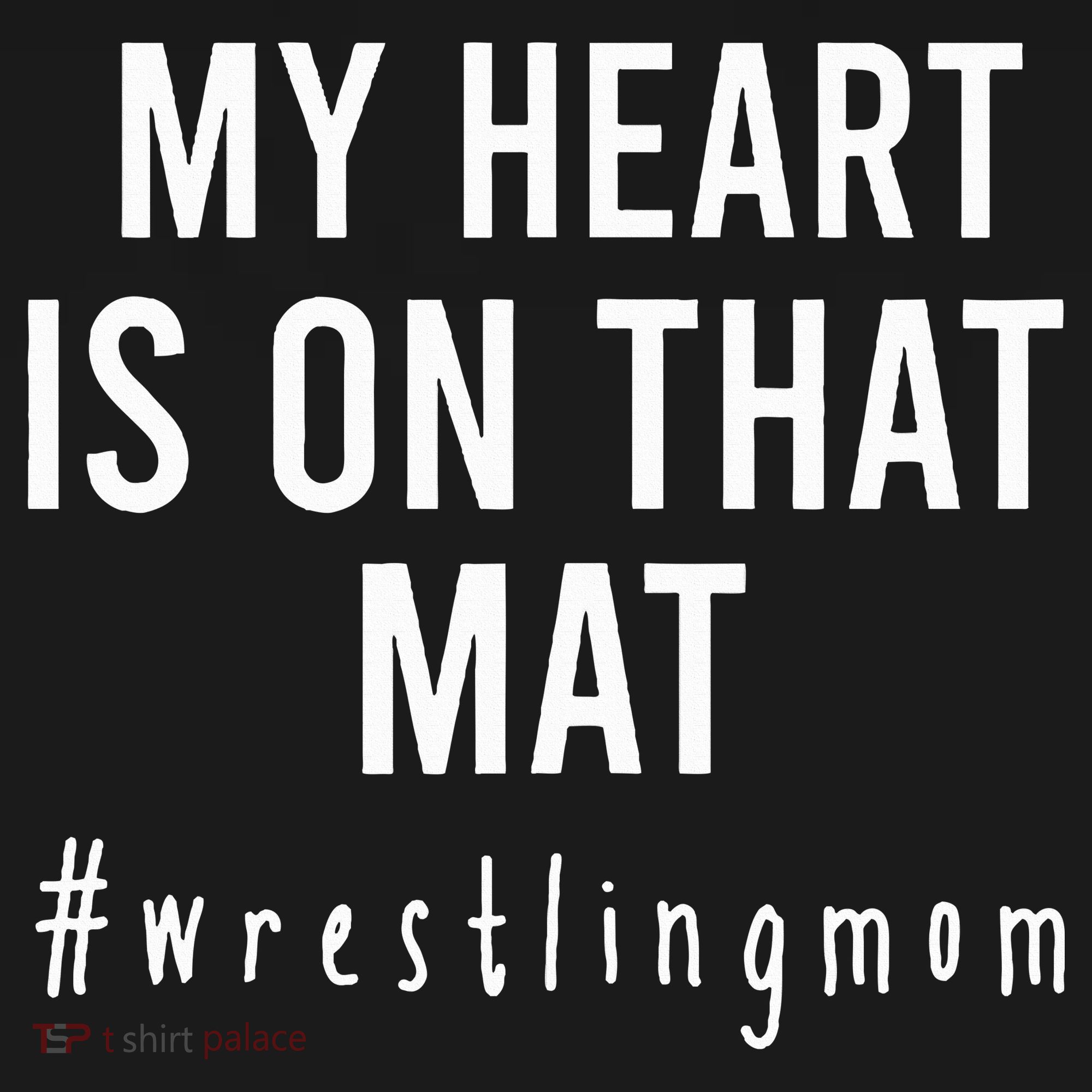 My Heart Is On That Mat Wrestling Mom Women's Hoodie