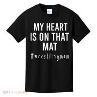 My Heart Is On That Mat Wrestling Mom Kids T-Shirt thumb 0