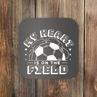 My Heart Is On The Field Soccer Coaster thumb 0