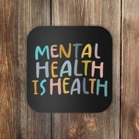 Mental Health Is Health Coaster thumb 0